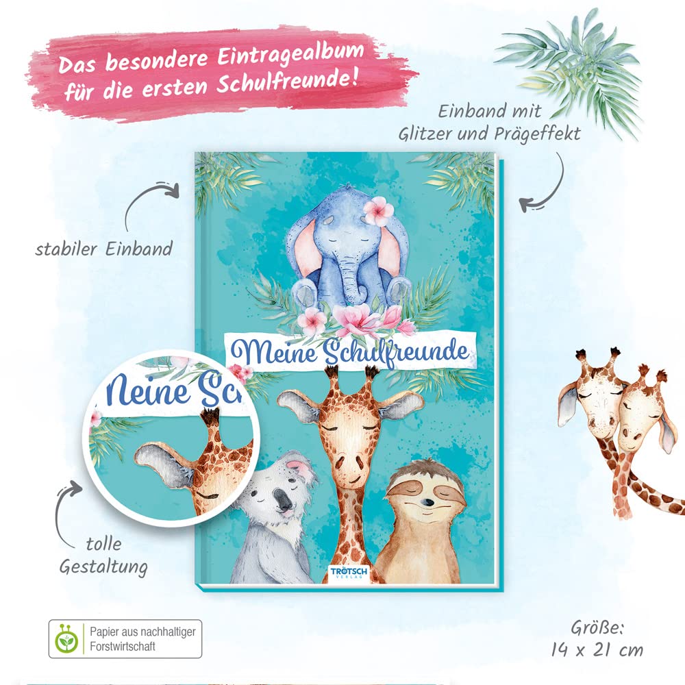TRÖTSCH Freundebuch Meine Schulfreunde – Tiere, ab 6 Jahren