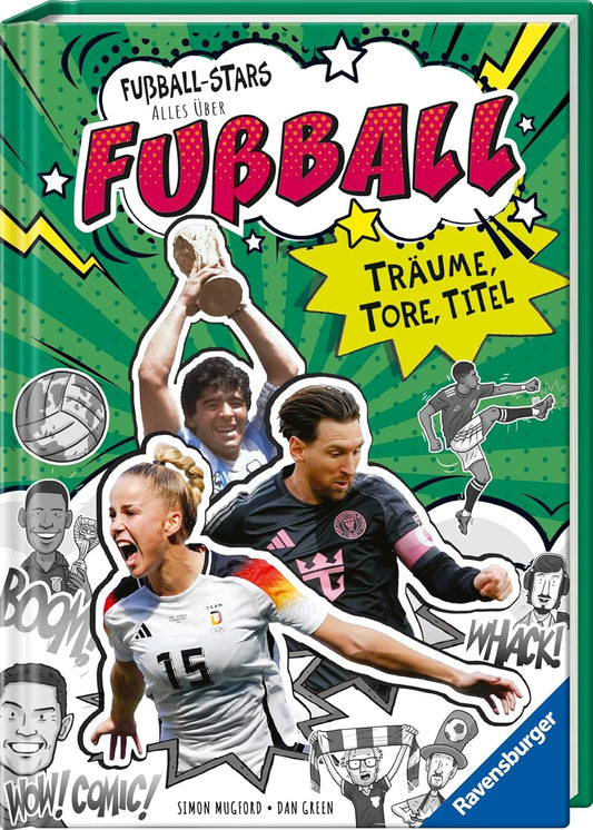 Fußball-Stars – Alles über Fußball Erstlesebuch ab 7
